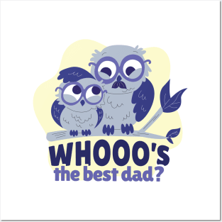 Best Dad Owl and Chick Posters and Art